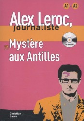 Alex Leroc - Mystere aux Antilles