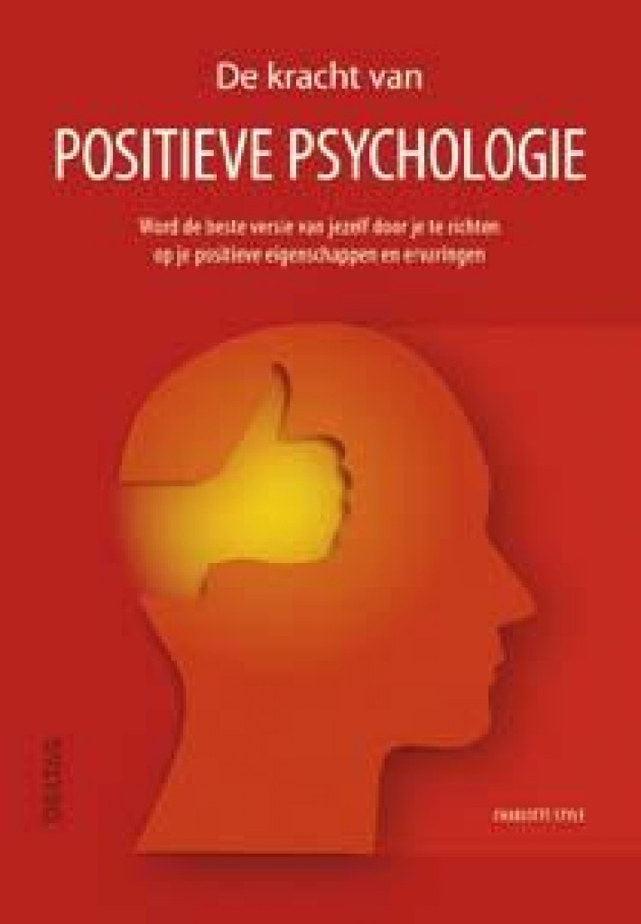 De kracht van positieve psychologie
