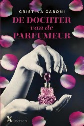 De dochter van de parfumeur • De dochter van de parfumeur