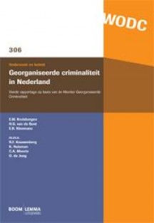 Georganiseerde criminaliteit in Nederland • Georganiseerde criminaliteit in Nederland