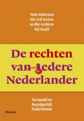 De rechten van iedere Nederlander • De rechten van iedere Nederlander