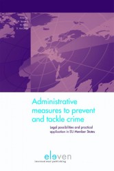 Adminstrative measures to prevent and tackle crime • Adminstrative measures to prevent and tackle crime