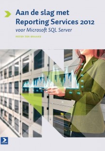 Aan de slag met reporting services 2012 voor MS SQL server • Aan de slag met reporting services 2012