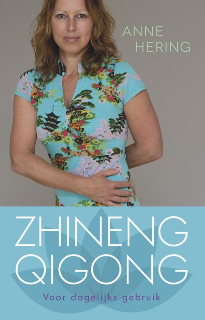 Zhineng qigong voor dagelijks gebruik • Zhineng qigong