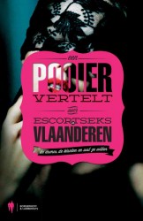 Een pooier vertelt over escortseks in Vlaanderen