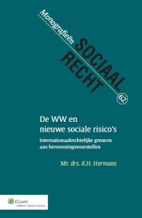 de WW en nieuwe sociale risico's • De WW en nieuwe sociale risico's