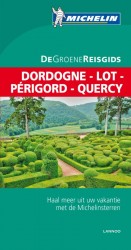 Dordogne Lot Périgord Quercy • Dordogne Lot Périgord Quercy