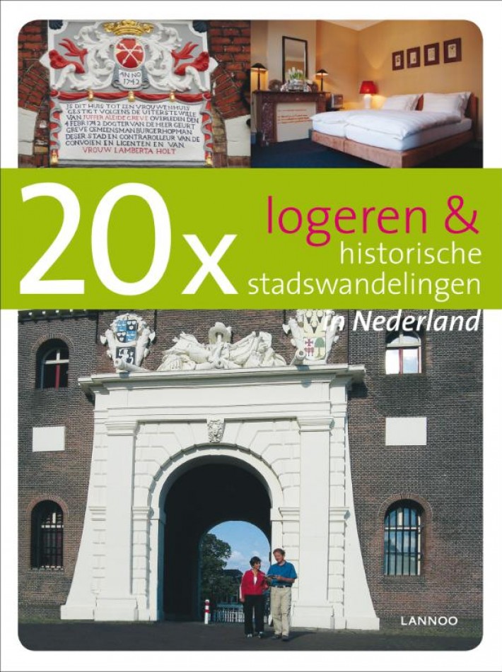 20 x Logeren en historische stadswandelingen in Nederland