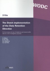 The Dutch implementation of the data retention directive