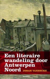 Een literaire wandeling door Antwerpen Noord