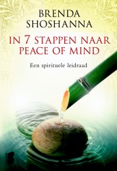 In 7 stappen naar peace of mind