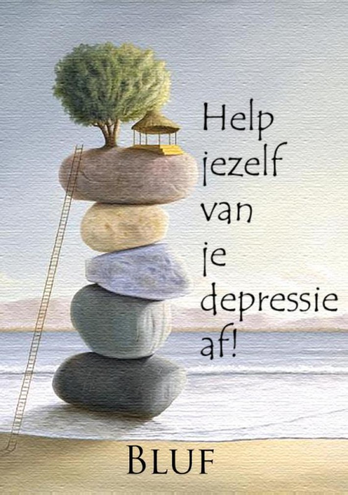 Help jezelf van je depressie af!