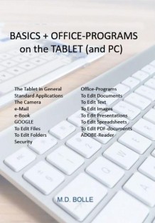 Basics + office programs on the tablet (and pc)