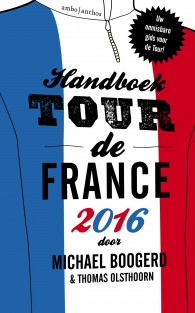 Handboek Tour de France 2016 • Handboek Tour de France