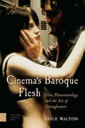 Cinema's baroque flesh