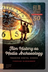 Film History as Media Archaeology