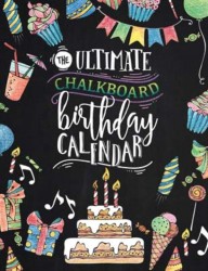 The ultimate chalkboard birthday calender