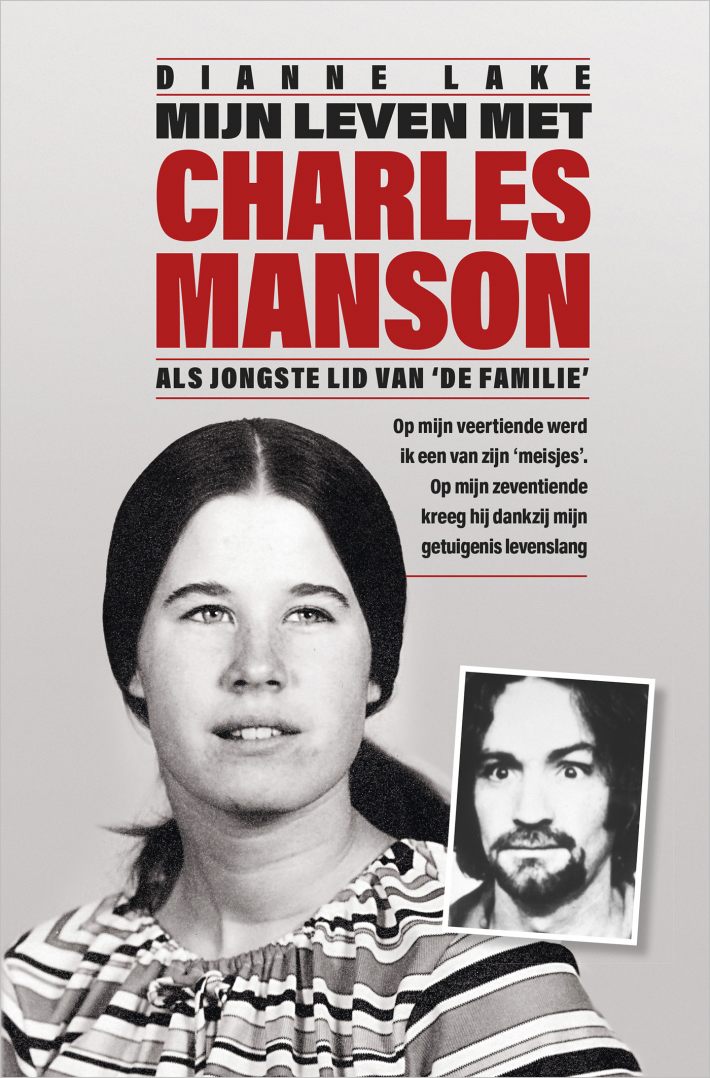 Mijn leven met Charles Manson • Mijn leven met Charles Manson