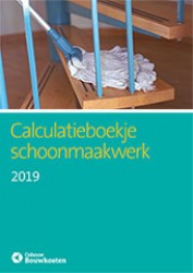 Calculatieboekje Schoonmaakwerk 2019
