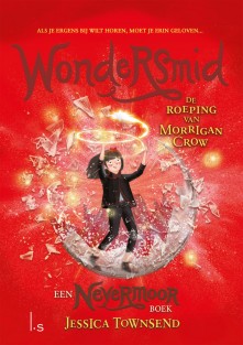 Wondersmid • Wondersmid - De roeping van Morrigan Crow