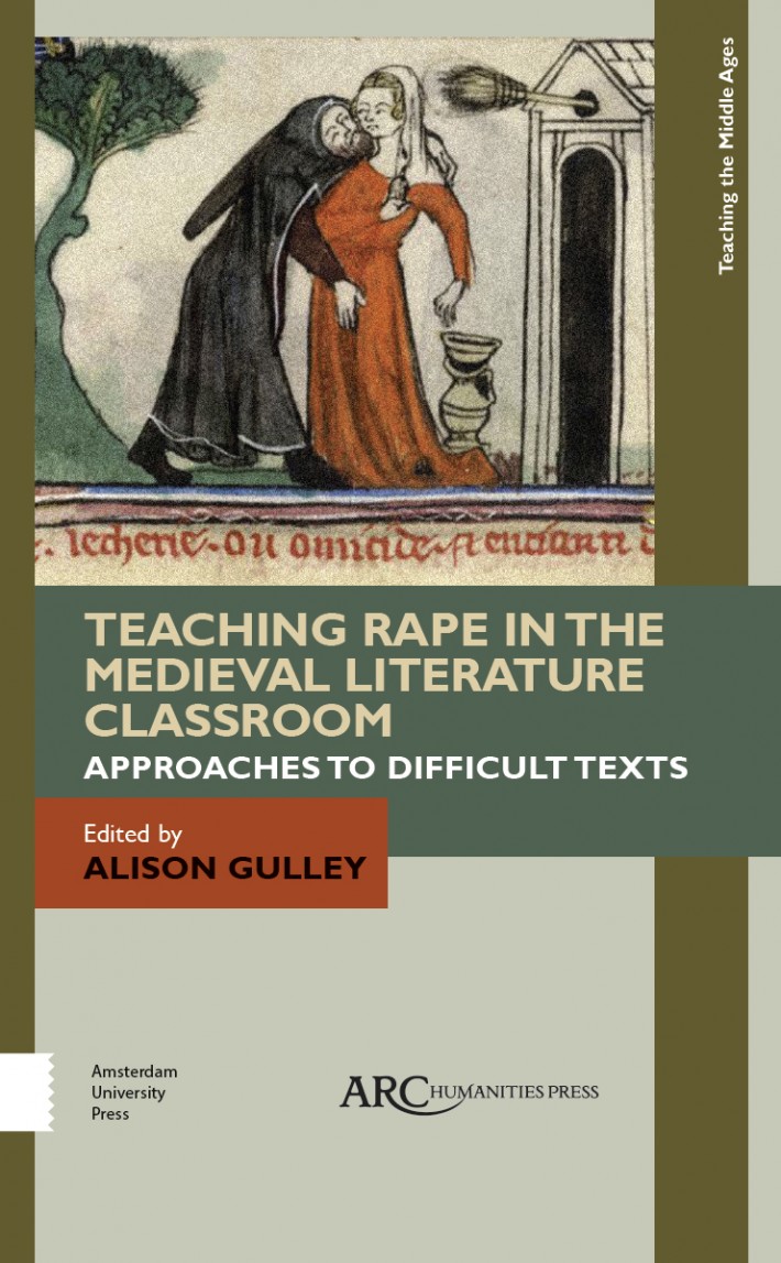 Teaching Rape in the Medieval Literature Classroom: Approaches to Difficult Texts : ARC - Teaching the Medieval Ages