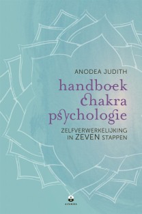 Handboek chakra psychologie • Handboek chakrapsychologie