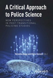 A Critical Approach to Police Science • A Critical Approach to Police Science