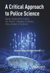 A Critical Approach to Police Science • A Critical Approach to Police Science