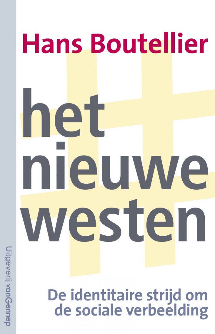 Het nieuwe Westen • Het nieuwe westen