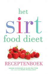 Het sirtfood dieet receptenboek • Het sirtfood dieet receptenboek