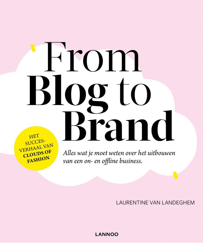 From Blog to Brand • From blog to brand