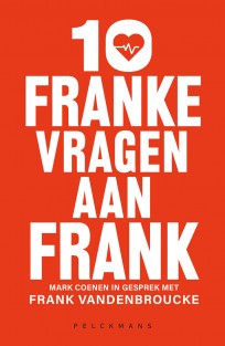 10 franke vragen aan Frank • 10 franke vragen aan Frank