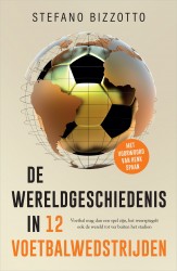 De wereldgeschiedenis in 12 voetbalwedstrijden • De wereldgeschiedenis in 12 voetbalwedstrijden